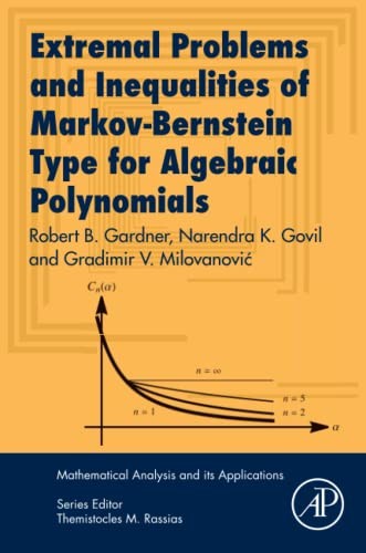 Extremal Problems and Inequalities of Markov-Bernstein Type for Algebraic Polynomials