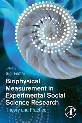 Biophysical Measurement in Experimental Social Science Research