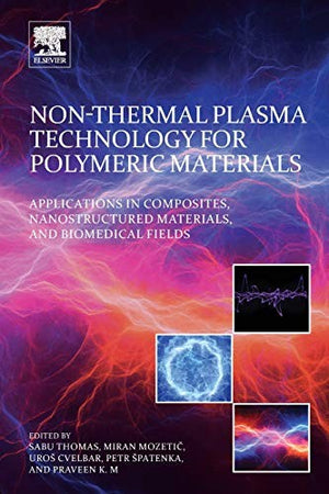Non-Thermal Plasma Technology for Polymeric Materials