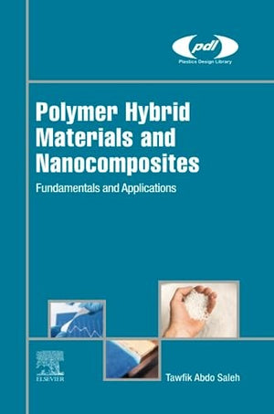 Polymer Hybrid Materials and Nanocomposites