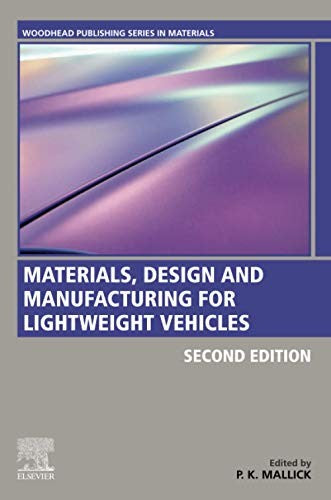 Materials, Design and Manufacturing for Lightweight Vehicles