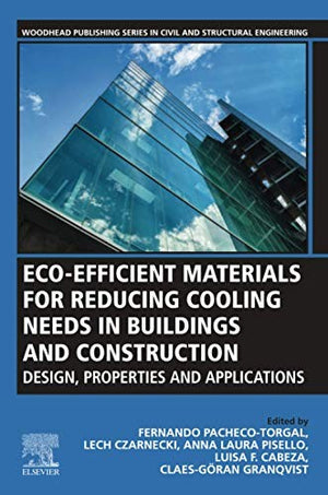 Eco-efficient Materials for Reducing Cooling Needs in Buildings and Construction
