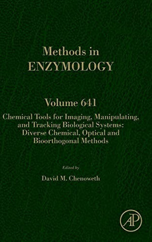 Chemical Tools for Imaging, Manipulating, and Tracking Biological Systems: Diverse Chemical, Optical and Bioorthogonal Methods