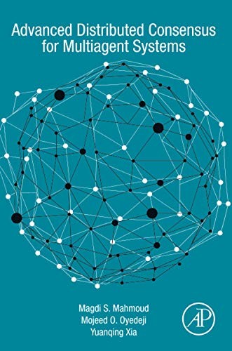Advanced Distributed Consensus for Multiagent Systems