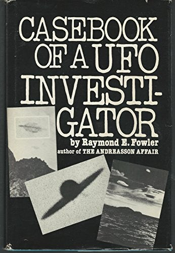 Casebook of a UFO Investigator