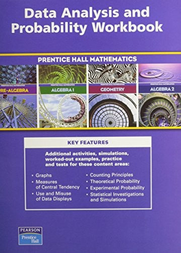 Prentice Hall Math Algebra 1 Data Analysis and Probability Workbook 04c