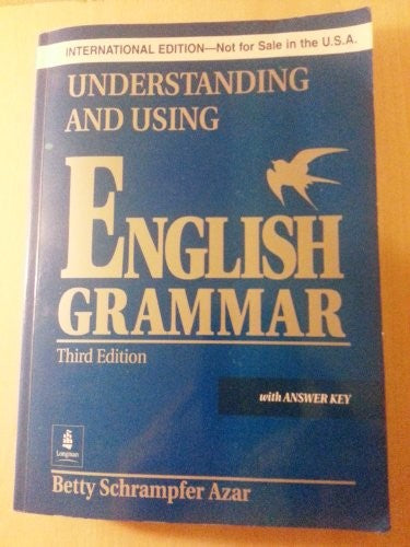 Understanding and Using English Grammar with Answer Key (Blue), International Version, Azar Series