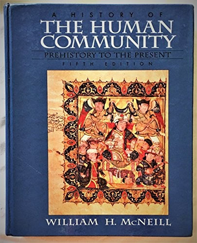 History of the Human Community, A, Combined