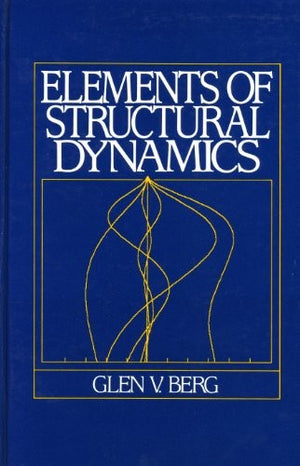 Elements of Structural Dynamics