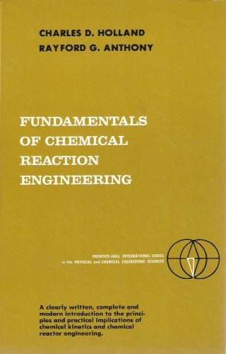 Fundamentals of Chemical Reaction Engineering