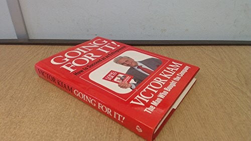 GOING FOR IT!: HOW TO SUCCEED AS AN ENTREPRENEUR