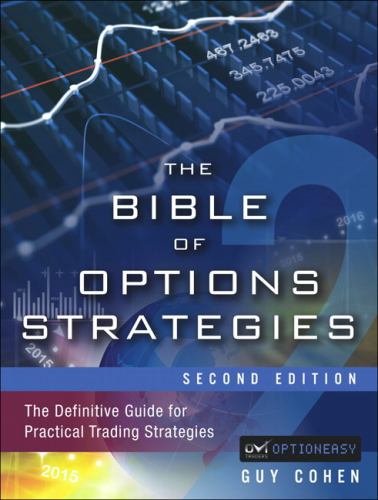 The Bible of Options Strategies, The