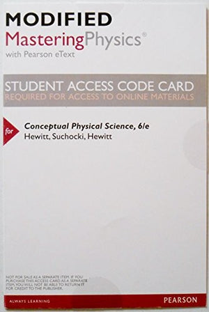 Modified Mastering Physics with Pearson eText -- ValuePack Access Card -- for Conceptual Physical Science