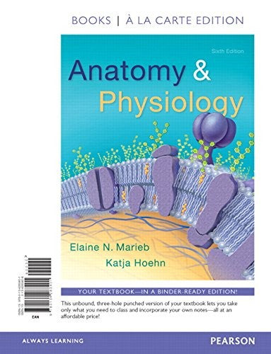 Anatomy & Physiology, Books a la Carte Edition cover