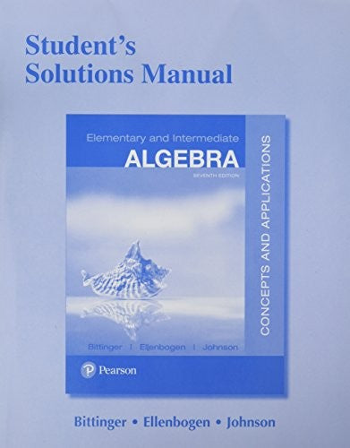 Student Solutions Manual for Elementary and Intermediate Algebra