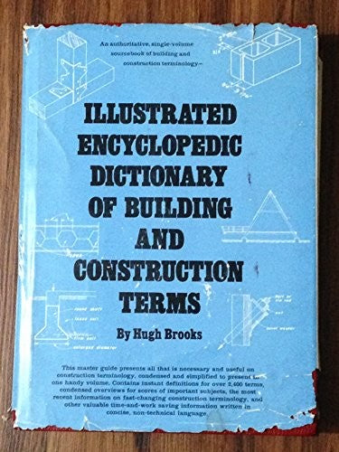 Illustrated Encyclopaedic Dictionary of Building and Construction Terms