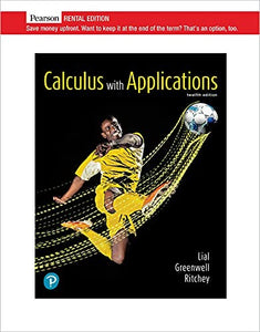 Calculus with Applications [RENTAL EDITION] 
