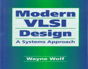 Modern VLSI Design