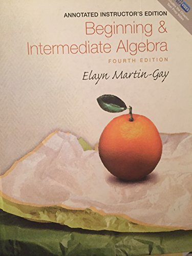 Beginning & Intermediate Algebra Algebra Annotated Instructor's Ed (4t