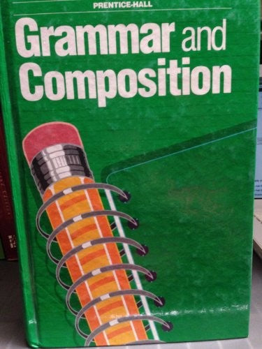 PRENTICE HALL GRAMMAR & COMPOSITION