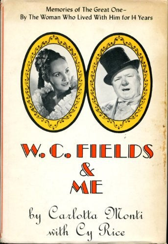 W. C. Fields and Me