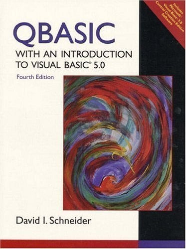 QBASIC with an Introduction to Visual BASIC 5.0