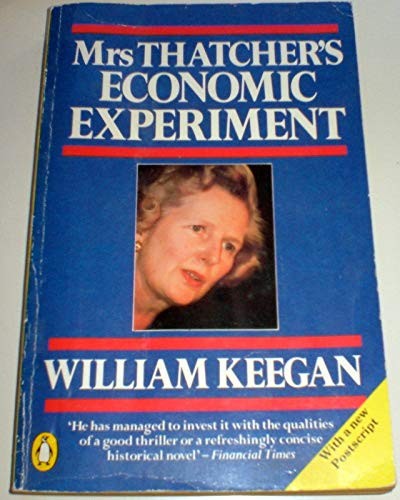 Mrs Thatcher's Economic Experiment