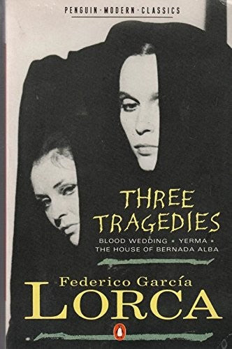 The Three Tragedies - Blood Wedding. Yermahouse of Bermarda. Alba