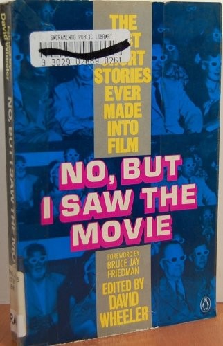 No, But I Saw the Movie