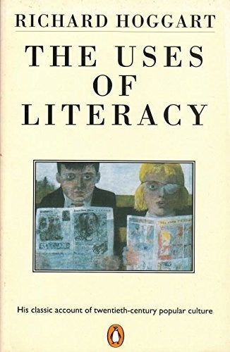 The Uses of Literacy