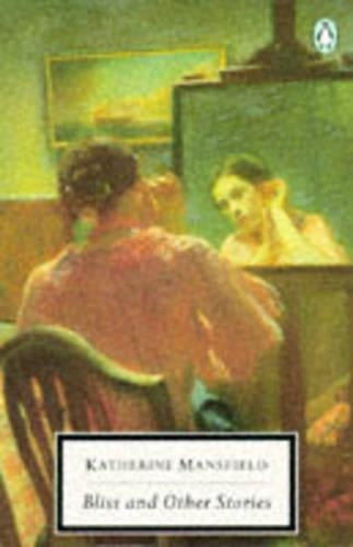 Bliss And Other Stories