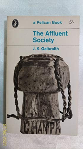 The Affluent Society