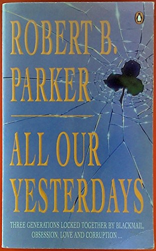 All Our Yesterdays