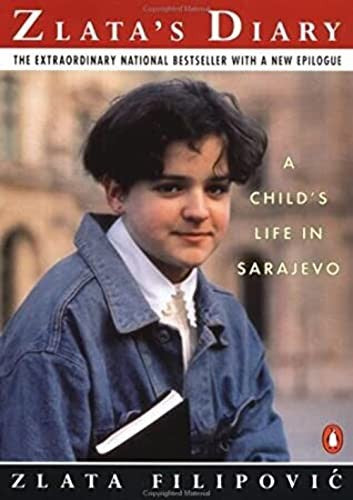 Zlata's Diary: a Child's Life in Sarajevo