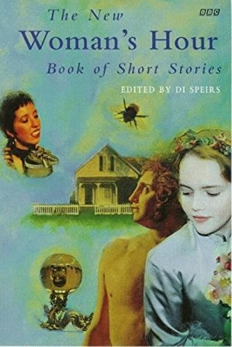 The New "Woman's Hour" Book of Short Stories