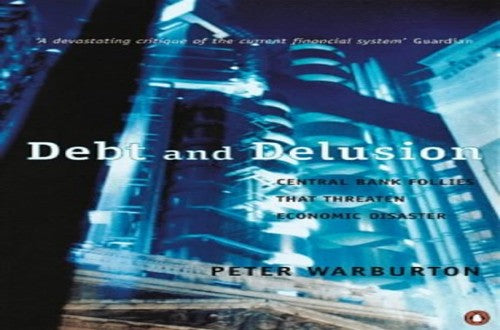 Debt and Delusion