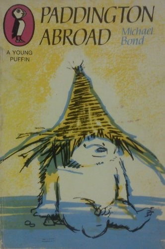 Paddington Abroad (Young Puffin Books)