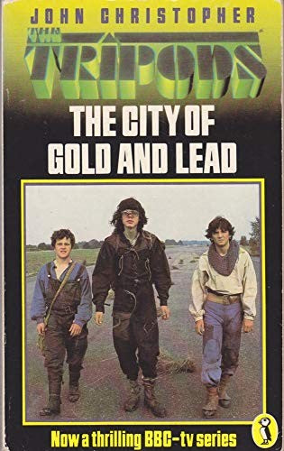 The City of Gold and Lead