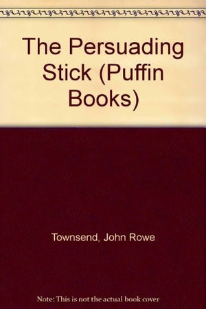 The Persuading Stick