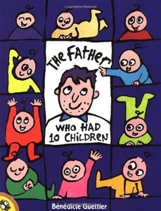 The Father Who Had 10 Children 