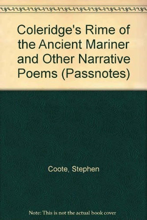 Coleridge's "Rime of the Ancient Mariner" and Other Narrative Poems
