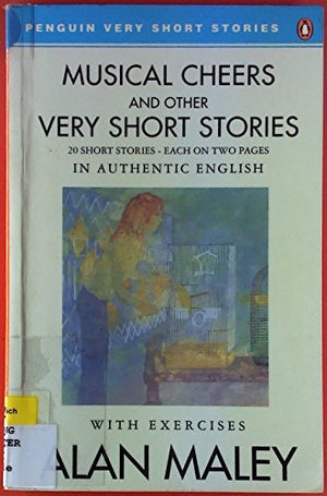Musical Cheers and Other Very Short Stories