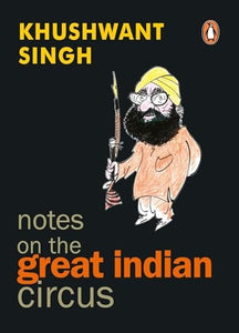 Notes On The Great Indian Circus 