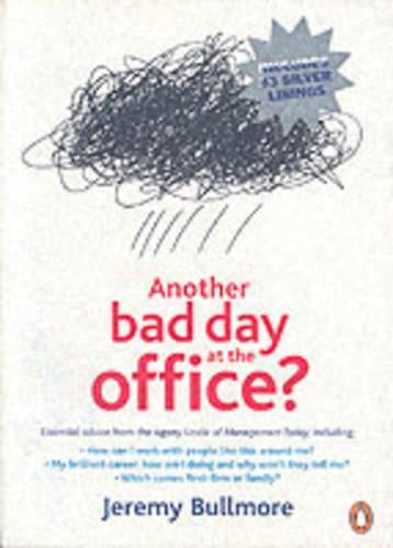 Another Bad Day at the Office?