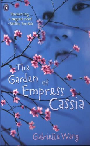 The Garden of Empress Cassia