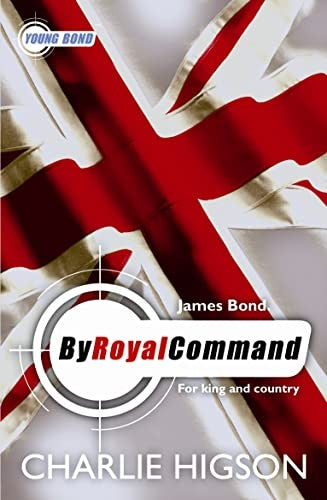 Young Bond: By Royal  Command