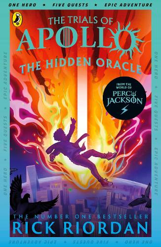 The Hidden Oracle (The Trials of Apollo Book 1)