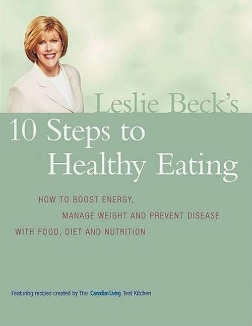 Leslie Beck's 10 Steps to Heal
