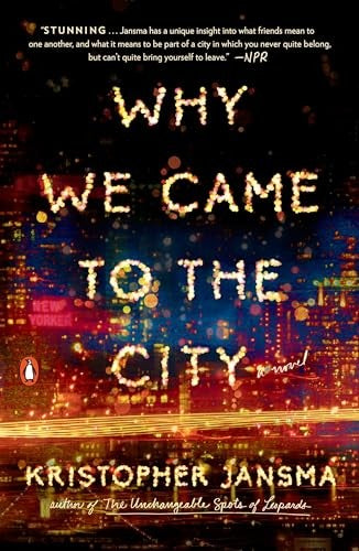 Why We Came to the City