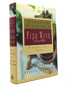 Clarke & Spurrier's Fine Wine Guide 
